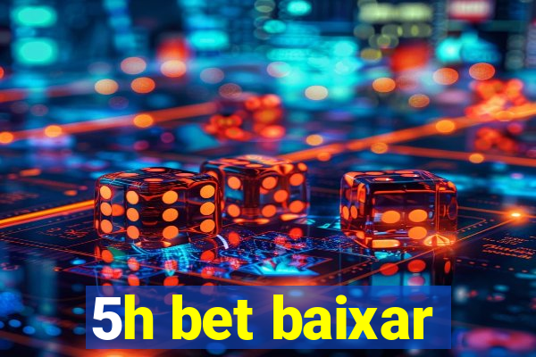 5h bet baixar